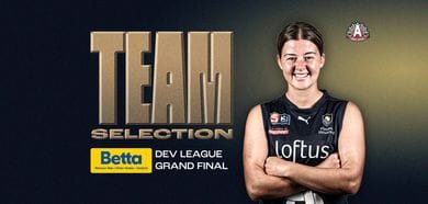 BETTA Team Selection: Dev League Grand Final v Glenelg